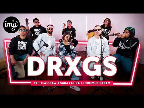 DRXGS - Yellow Claw & Sara Fajira Ft. IndomusikTEAM | PETIK