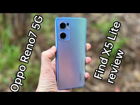 Oppo Reno7 5G/Find X5 Lite review