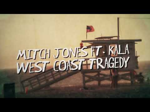 Mitch Jones, Kala and Judge & Jury - "West Coast Tragedy (Judge & Jury Mix)" (Official Lyric Video)