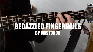 Mastodon - Bedazzled Fingernails (Tina Refsnes cover)