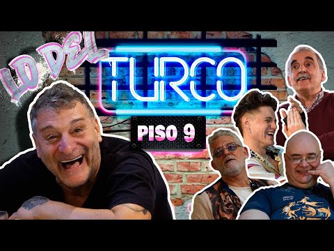 LO DEL TURCO - PISO 9 (JORGE PORCEL JR, IL FIGARO, GUILLERMO MORENO Y LIO FERRO)