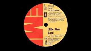 Little River Band - Happy Anniversary (Original Stereo)