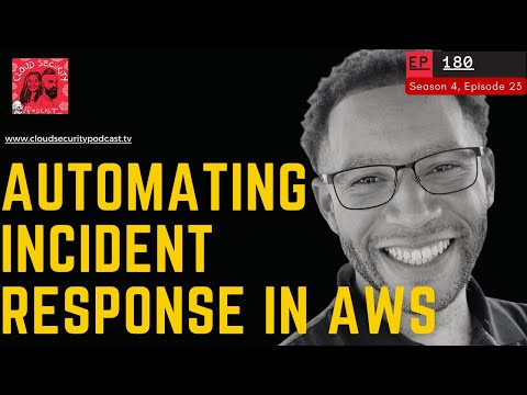 AWS Incident Response - Automate Containment