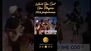 “Who’d She Coo?” by Ohio Players released 1972