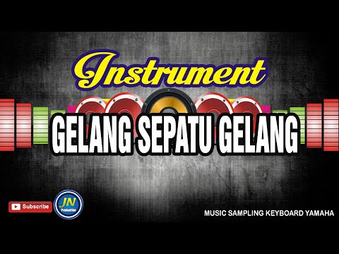 Instrument_Gelang Sepatu Gelang [ Mari Pulang ] Song Music