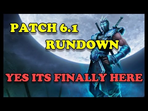 Patch 6.1 Rundown