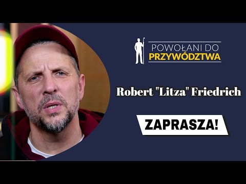 Powołani do Przywództwa - "Litza" zaprasza!