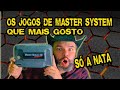 Os Melhores Jogos Do Master System Na Opini o Do Maddru