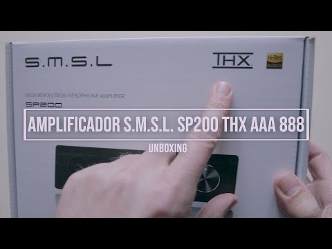 Unboxing Amplificador SMSL SP200 THX AAA 888