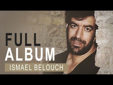 Ismael Belouch - Lalla Yema | Full Album