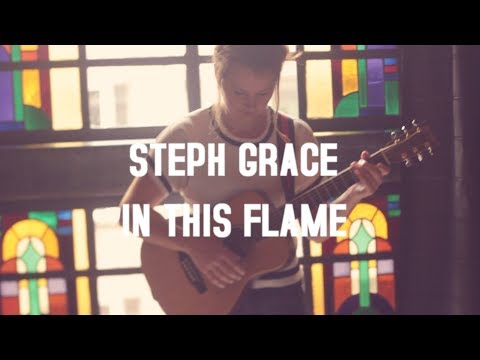 Steph Grace - In This Flame - Moon Mountain Sessions