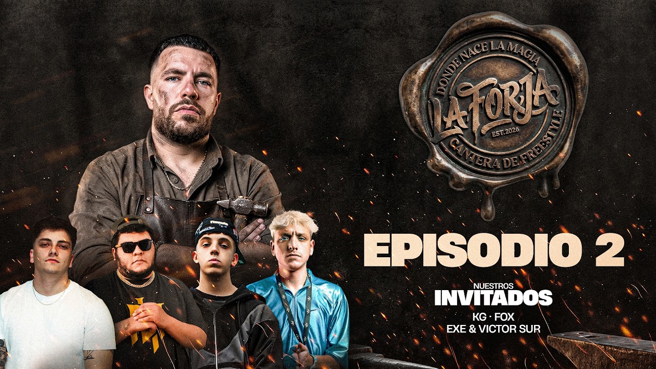 LA FORJA - EPISODIO 2 | UNDER DE PERÚ Y ARGENTINA CON KG, EXE, FOX Y VICTOR SUR