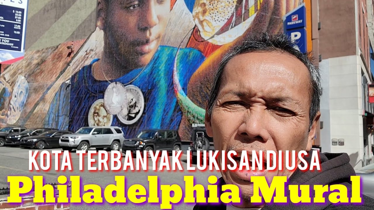 Mural Philadelphia-Kota Dengan Lukisan Terbanyak Di Amerika Serikat