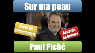 Paul Piché  - Sur ma peau - Accords de guitare