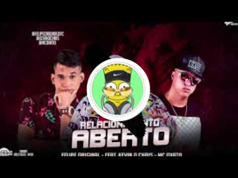 FELIPE ORIGINAL E MC OXATO FEAT  KEVIN O CHRIS   RELACIONAMENTO ABERTO - (COM  GRAVEE)