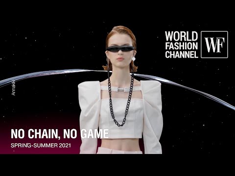 No chain, no game | spring-summer 2021