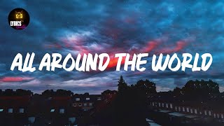 All Around The World (Lyrics) Justin Bieber