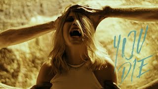 You Die (2018) Video