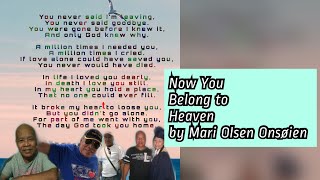 Now You Belong to Heaven by Mari Olsen Onsøien