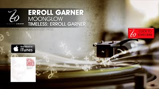 Erroll Garner - Moonglow - Timeless: Erroll Garner