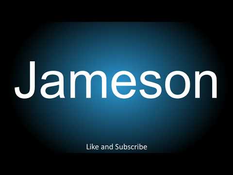 How to correctly pronounce - Jameson.