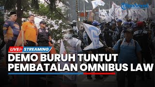 LIVE: Ribuan Buruh Gelar Demo di Depan Patung Kuda Tuntut Pembatalan UU Cipta Kerja