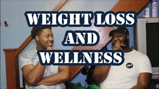 Weight Loss and Wellness