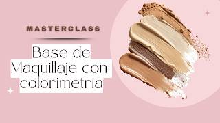 Elige tu base de maquillaje con Colorimetría