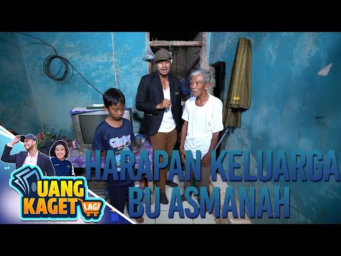 HARAPAN DAN MIMPI KELUARGA BU ASMANAH - UANG KAGET LAGI
