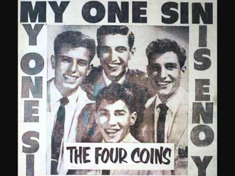 The Four Coins - My One Sin (1957)
