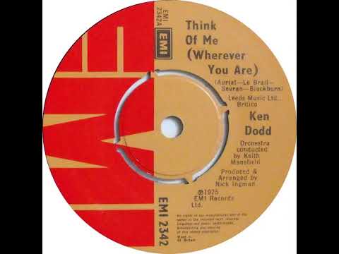 UK New Entry 1975 (302) Ken Dodd - Think Of Me (Wherever You Are)
