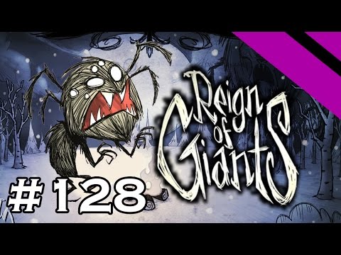 Volx Plays Don't Starve - Reign of Giants - Episode 128