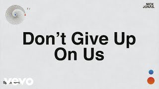 Don't Give Up On Us Music Video