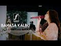 Bahasa Kalbu (Raisa & Andi Rianto Cover) - Forte Entertainment Orchestra