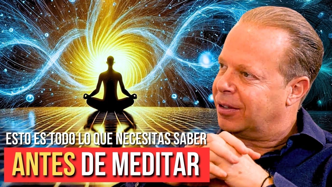 APRENDE A DOMINAR LA MEDITACIÓN PARA INGRESAR AL CAMPO CUÁNTICO | Joe Dispenza