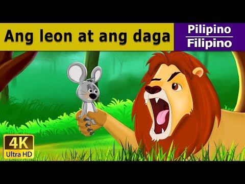 Ang Leon at ang Daga | Lion and The Mouse in Filipino | @FilipinoFairyTales