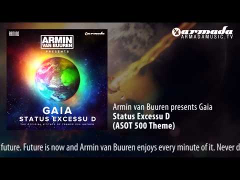 Armin van Buuren presents Gaia - Status Excessu D (ASOT 500 Theme)