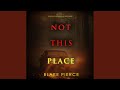 Chapter 09 - Not This Place (A Rachel Blackwood Suspense Thriller—Book Seven)