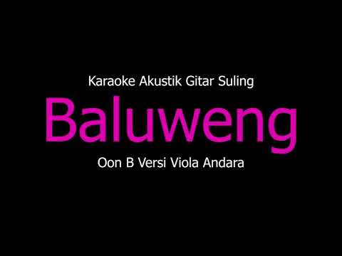 Karaoke Baluweng - Oon B (Versi Gitar Suling) Kangge Istri