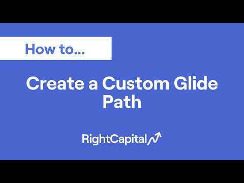Create a Custom Glide Path (1:28)