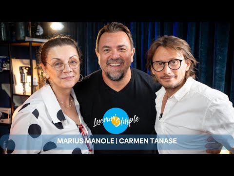 PODCAST LUCRURI SIMPLE | EP.104 | MARIUS MANOLE si CARMEN TANASE