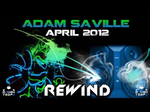 ADAM SAVILLE (DJ Mag)  - Rough Tempo LIVE! - April 2012