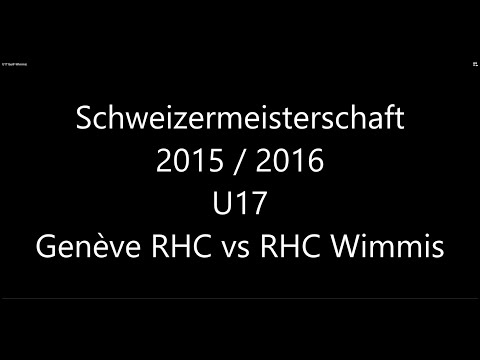 Schweizermeisterschaft 15/16 U17 Genf RHC vs RHC Wimmis
