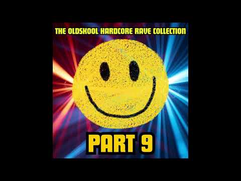 The Oldskool Hardcore Rave Collection - Part 9 #rave #90s #oldskool
