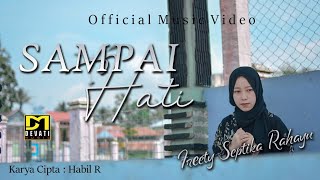 Download lagu Freety Septika Rahayu - Sampai Hati [ ] Lagu Pop Kerinci Terbaru 2022 mp3