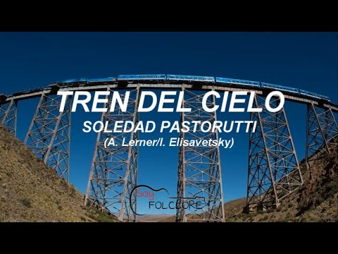 Tren del Cielo - Soledad Pastorutti [2001] (letra/lyrics)