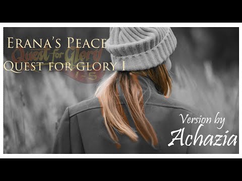 Quest for glory.  Erana's Peace ( by Mark Seibert) version is by Achazia) #Questforglory #Sierra
