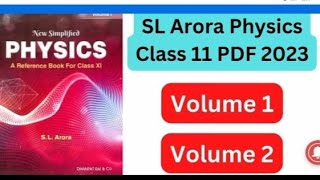 SL Arora Physics Class 11 PDF 2023