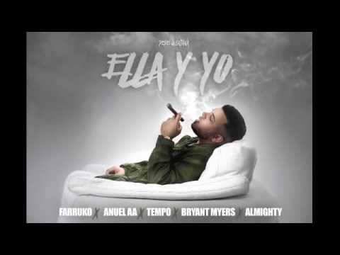 Farruko ft Anuel AA, Tempo, Bryant Myers y Almighty   Ella Y Yo Official Video
