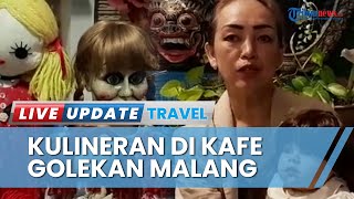 Kulineran di Kafe Golekan Malang Sambil Lihat Ribuan Koleksi Boneka, Ada Boneka Berusia 100 Tahun